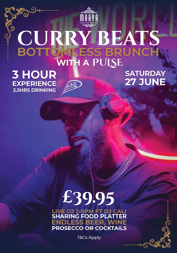 Curry Beats Bottomless Brunch with DJ Cali at Maaya Milton Keynes